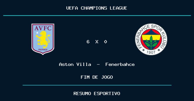 Aston Villa 6 x 0 Fenerbahçe: resultado da partida