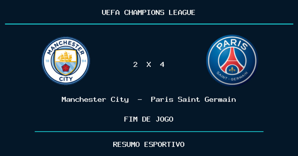 Manchester City 2 x 4 Paris Saint Germain: resultado da partida