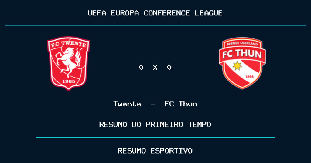 Twente 0 x 0 FC Thun: como foi o primeiro tempo