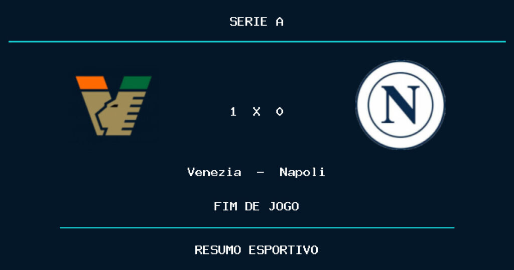 Venezia vence Napoli por 1 a 0