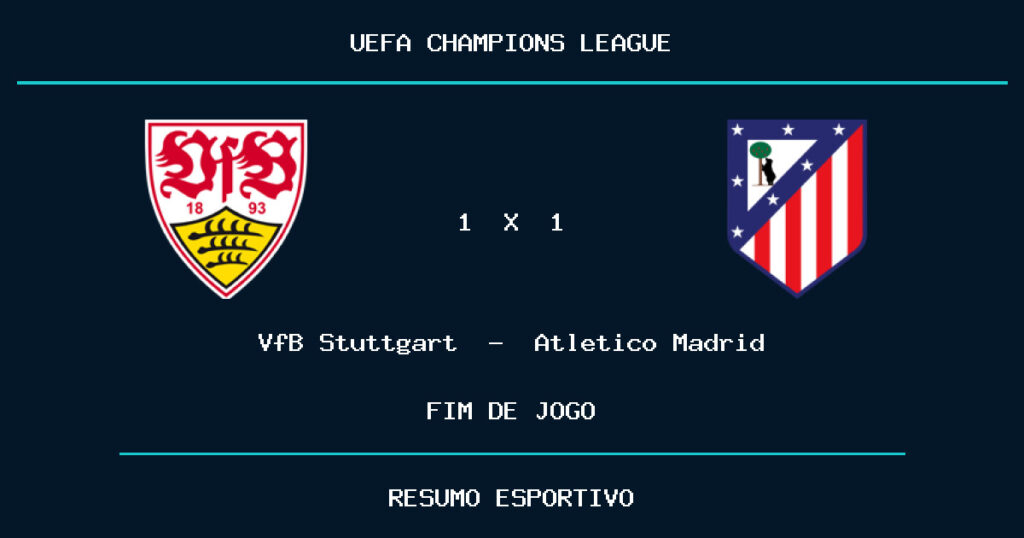VfB Stuttgart e Atletico Madrid empatam por 1 a 1