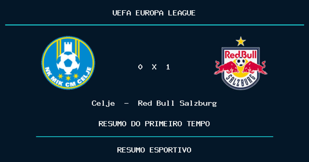 Celje 0 x 1 Red Bull Salzburg: como foi o primeiro tempo