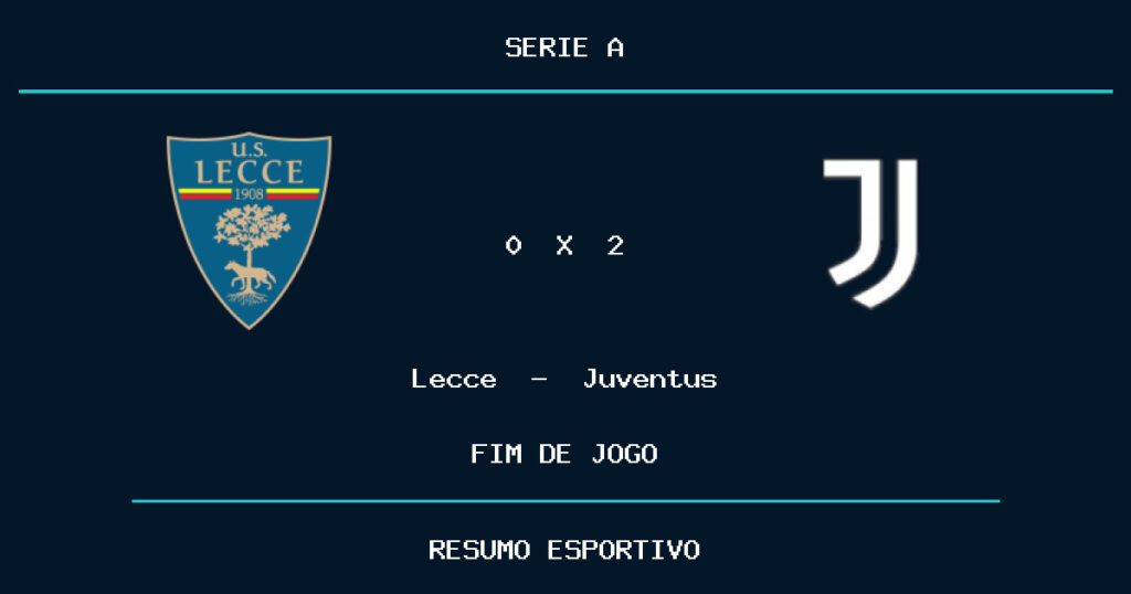 Juventus vence Lecce por 2 a 0