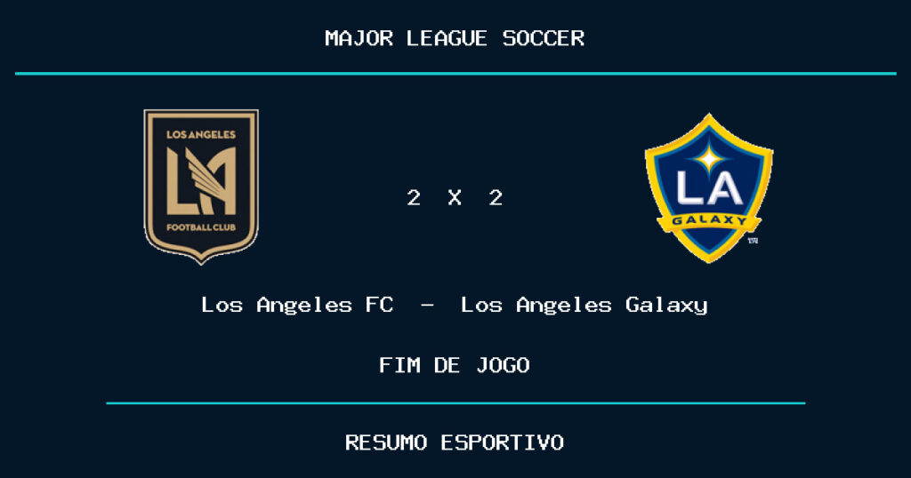 Los Angeles FC e Los Angeles Galaxy empatam por 2 a 2