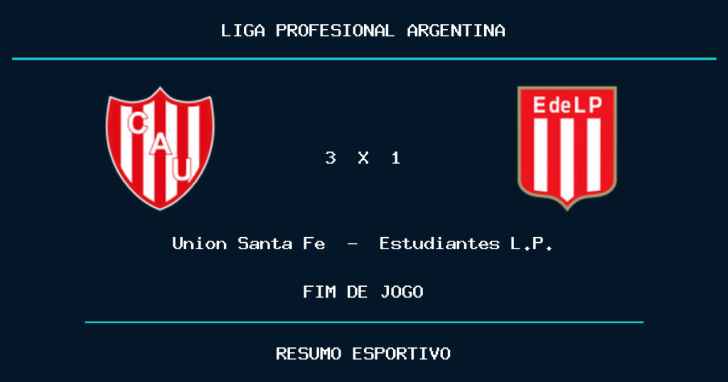 Union Santa Fe reage e vence Estudiantes L.P. por 3 a 1