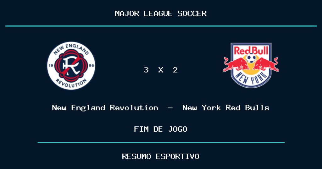 New England Revolution vence New York Red Bulls por 3 a 2