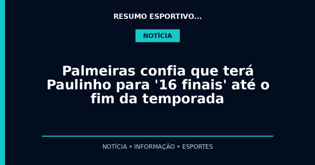 Palmeiras confia que terá Paulinho para '16 finais' até o fim da temporada