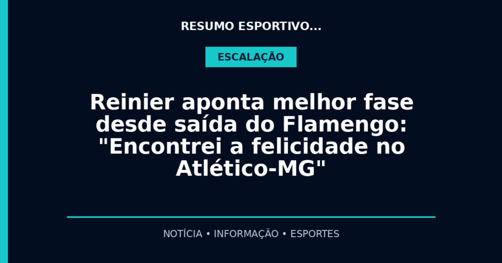Reinier aponta melhor fase desde saída do Flamengo: "Encontrei a felicidade no Atlético-MG"