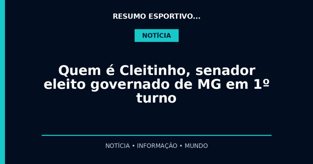 Quem é Cleitinho, senador eleito governado de MG em 1º turno