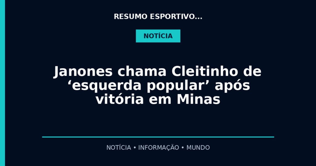 Janones chama Cleitinho de ‘esquerda popular’ após vitória em Minas