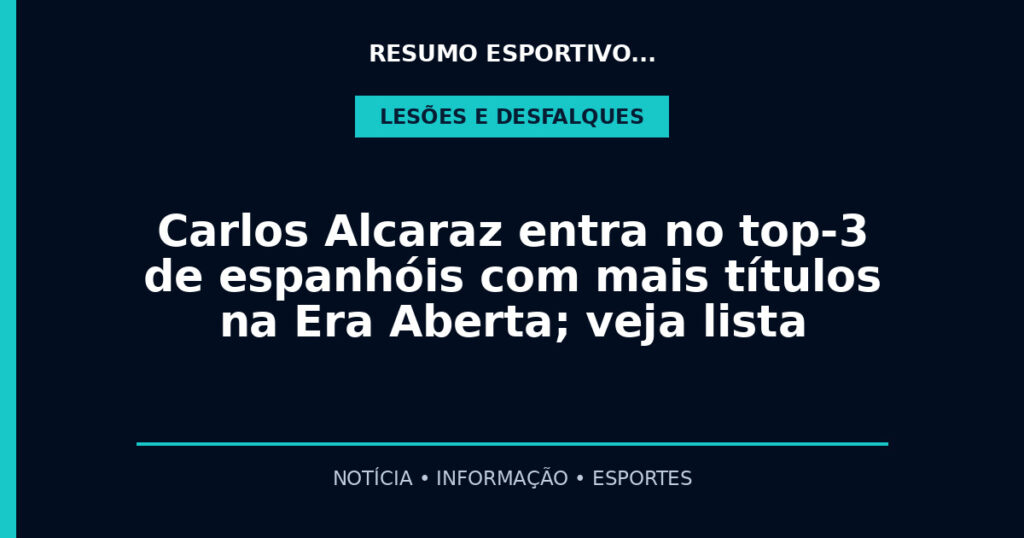 Carlos Alcaraz entra no top-3 de espanhóis com mais títulos na Era Aberta; veja lista