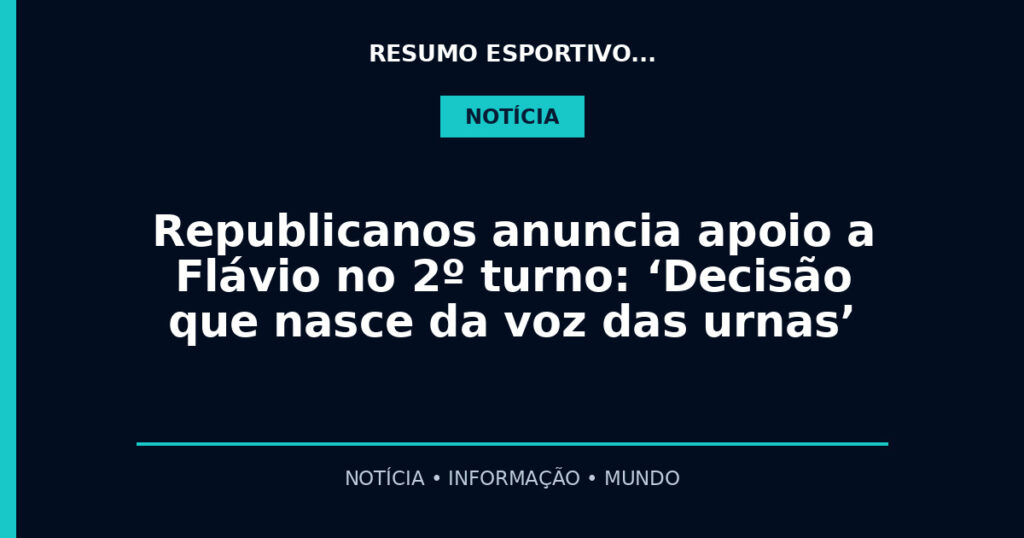Republicanos anuncia apoio a Flávio no 2º turno: ‘Decisão que nasce da voz das urnas’