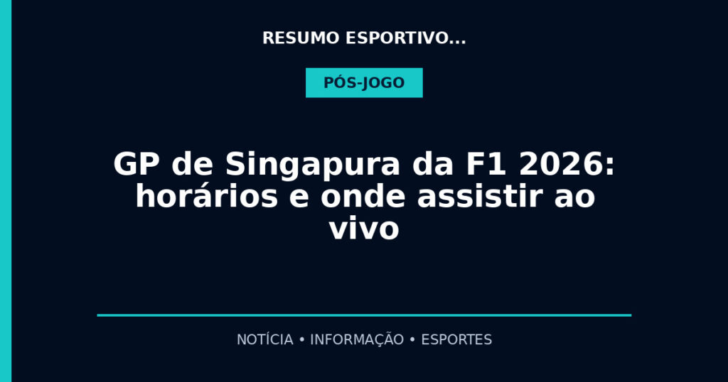 GP de Singapura da F1 2026: horários e onde assistir ao vivo