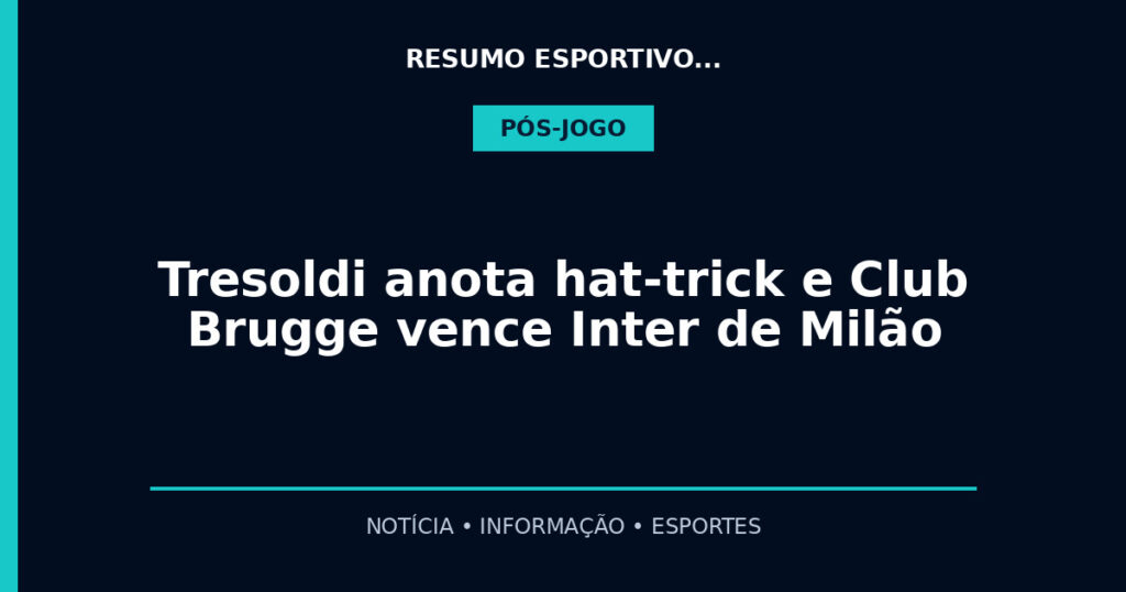 Tresoldi anota hat-trick e Club Brugge vence Inter de Milão
